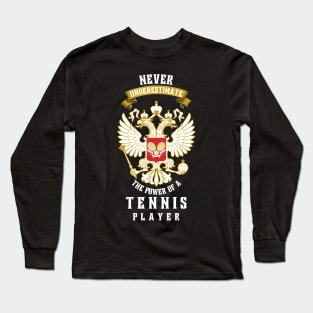 Power Of A Tennis Player Long Sleeve T-Shirt